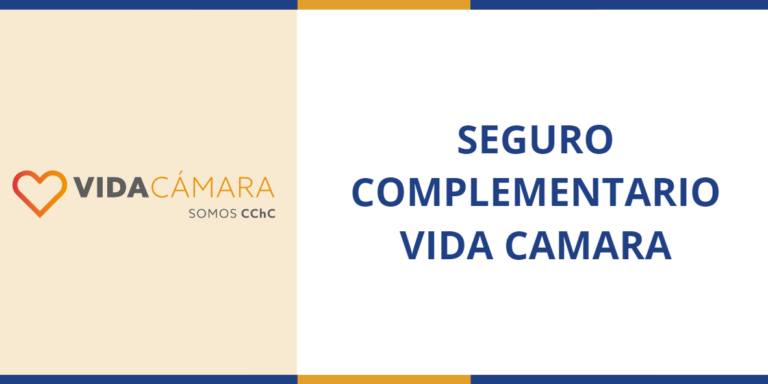 Seguro complementario Vida Cámara